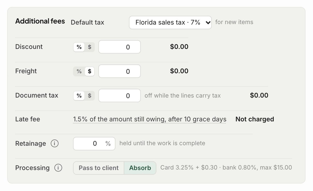 Additional fees: default tax, discount, freight, document tax, late fee, retainage and processing