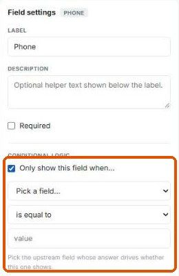 Conditional logic settings: pick a field, choose a comparison and enter a value