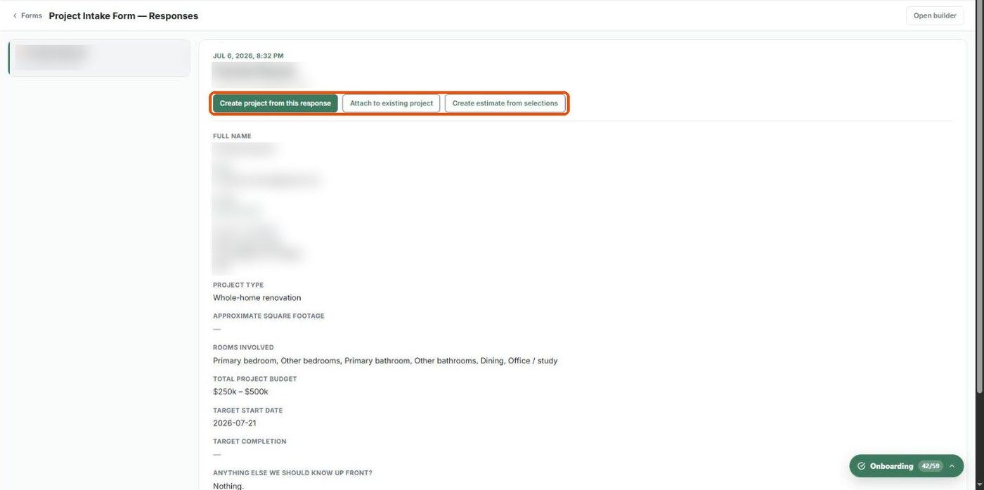 A form response with the Create project, Attach to existing project and Create estimate buttons