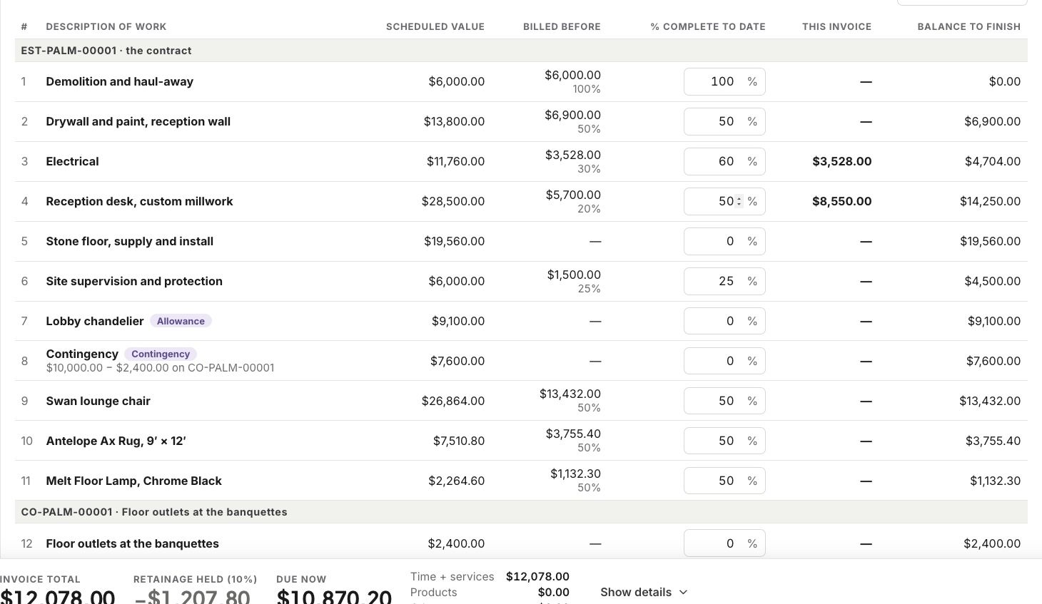 The schedule of values: percent complete, billed before, this period and balance to finish