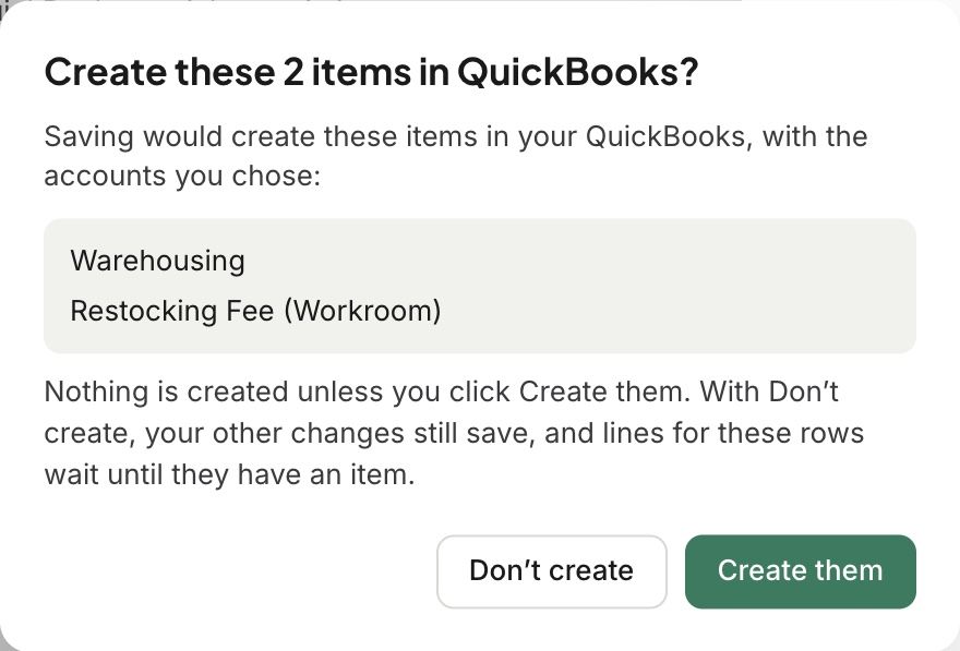 Create these 2 items in QuickBooks?